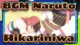 [Naruto] BGM Menara Yang Terhilang - Hikariniwa_G