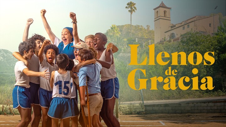 Llenos de Gracia (Full of Grace) | Family | English Subtitle | Spanish Movie