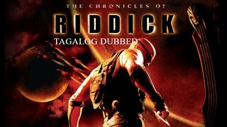 The Chronicles of Riddick 2004 (Tagalog Dubbed)