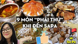 SAPA - Top 9 Món Ăn "Nhất Định Phải Thử" | Kinh nghiệm du lịch Sapa | Tố đây!