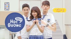 HỌC ĐƯỜNG 2017 - TẬP 8 | LỒNG TIẾNG VIỆT