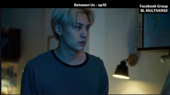 ♦𝗕𝗲𝘁𝘄𝗲𝗲𝗻 𝗨𝘀 - 𝗲𝗽𝟭𝟬