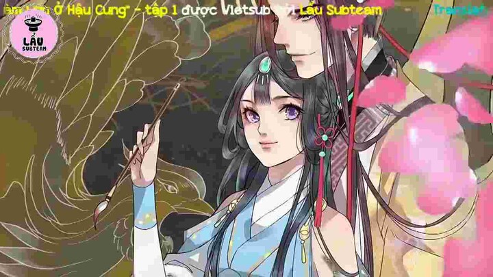 Ta làm lớn ở hậu cung tập 1 phần 1