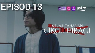 CHBKT Episod 13