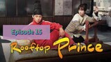 ROOFTOP PRINCE Episode 15 Tagalog Dubbed
