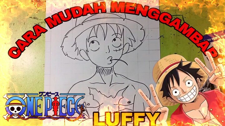 cara mudah menggambar anime one piece, Luffy