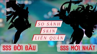 Review so sánh Skin SSS đời đầu và SSS mới nhất /Rum ○● LIÊN QUÂN