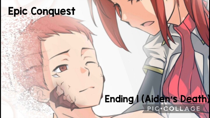 Epic Conquest: Ch 4-Ending 1 (Aiden's Death)
