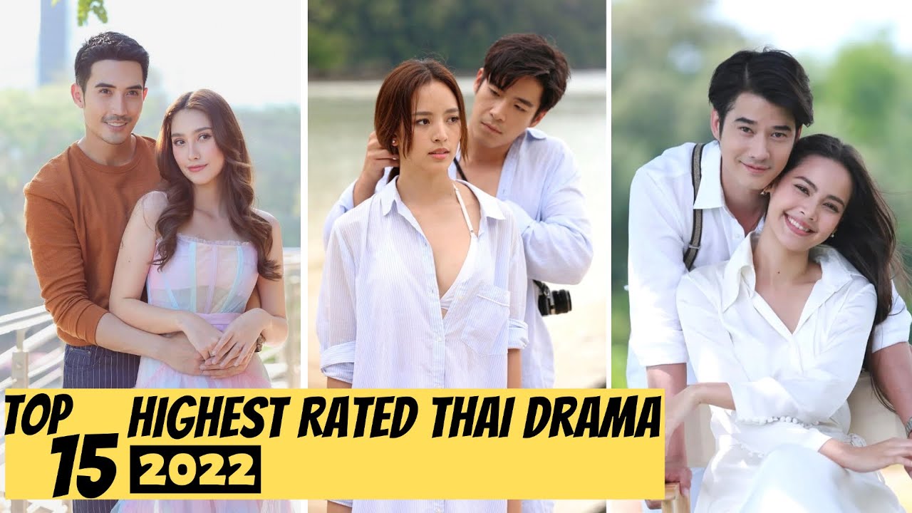 Best Thai Drama 2022 Top 15] Highest Rated Thai Lakorn 2022 | Thai Drama 2022 - Bilibili