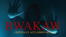 Bwakaw Remastered Critically Acclaimed Movie