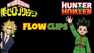 My hero academia Hunter x Hunter flow clips (folder in description)