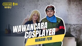 WAWANCARA COSPLAYER - NANAMI FEM