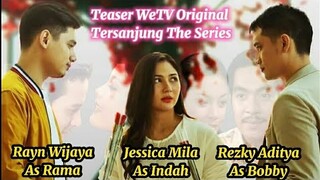 Teaser WeTv Original Series "Tersanjung" | Plot,Cast & Character