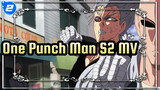 One Punch Man| Preheating MV, let's start another glorious!_2