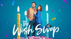 The Wish Swap الترجمة العربية
