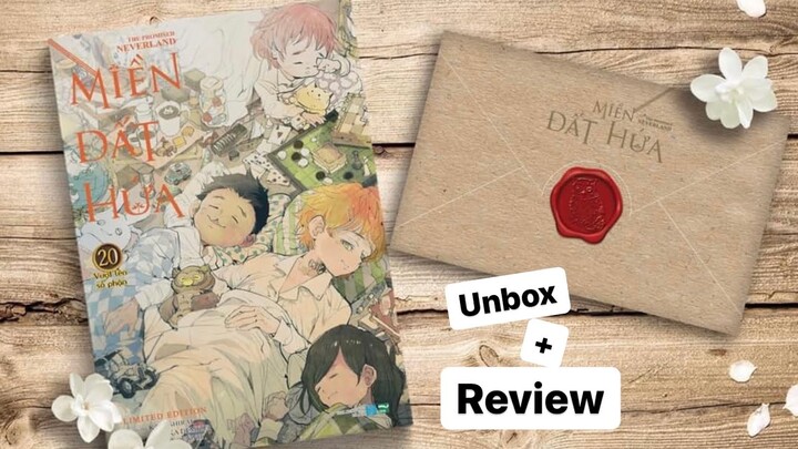 SIÊU PHẨM THÁNG 7 | MIỀN ĐẤT HỨA VOL 20 BẢN GIỚI HẠN | UNBOX+REVIEW | THE PROMISED NEVERLAND LIMITED