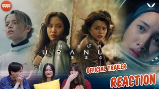 [REACTION] 'ยูเรนัส2324' (URANUS2324) | Official Trailer | JUDJEE GANG