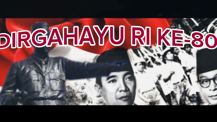#HUTRI                      #DIRGAHAYU RI KE-80                #SEMOGA KEDEPANNYA SEMAKIN MAJU