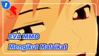 [EVA MMD] Mengikut Malaikat Bumi_1