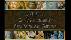 12. Early Renaissance Architecture in Florence