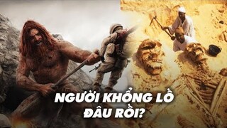 Người Khổng Lồ Đã Từng Tồn Tại & Biến Mất Như Thế Nào...