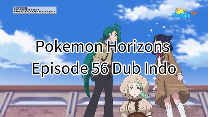 Pokemon Horizons Episode 56 Dubbing Indonesia