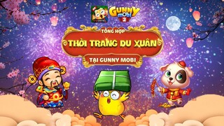 [GUNNY MOBI] - THỜI TRANG MAY MẮN NGÀY TẾT