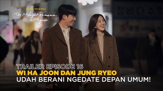 The Midnight Romance In Hagwon | Trailer Episode 16 | Wi Ha Joon & Jung Ryeo Won