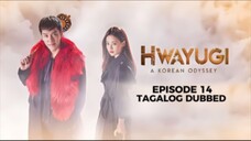 Hwayugi Episode 14 Tagalog Dubbed