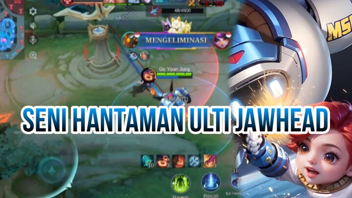SENI HANTAMAN ULTI JAWHEAD