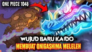 SPOILER LENGKAP 1048 !! TAMBAH SANGAR, WUJUD BARU NAGA KAIDO MEMBUAT ONIGASHIMA MELELEH (ONE PIECE)