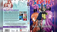 ปมปริศนา ศึกมหาเวทย์  ตอนที่ 16 Zetsuen no Tempest  พากย์ไทย