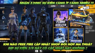 Free Fire| Bao giờ garena sẽ cập nhật đồ vào đỏi hộp ma thuật? Nhận 520kc sự kiện càng ít càng nhiều