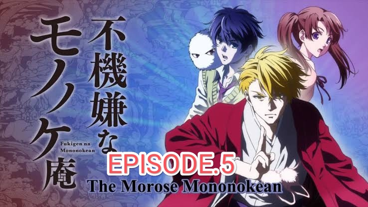 Fukigen na Mononokean - Episodio 5 - O Lago Legislativo - Animes Online