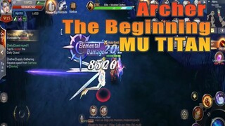 MU TITAN S11 Angel Blade Gameplay with Elf #1 - The Beginning