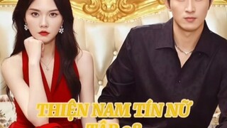 Thiện Nam Tín Nữ ( Vương Khải Mộc , Mã Lạc Tiệp ) Tập 8