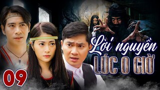 LỜI NGUYỀN LÚC 0 GIỜ TẬP 9 | PHIM BỘ TÂM LÝ XÃ HỘI VIỆT NAM MỚI NHẤT 2023 | PHIM VIỆT NAM MỚI 2023