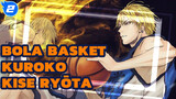 Bola Basket Kuroko | [MAD] *Tiruan Sempurna* Kise Ryōta Epik_2