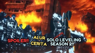 SPOILER ALUR CERITA SOLO LEVELING SEASON 2!!!!!