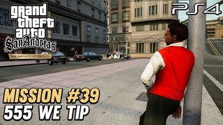 GTA San Andreas PS4 Definitive Edition - Mission #39 - 555 We Tip