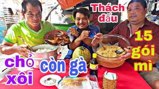 Thánh Ăn Đầu Trọc thách đấu 15 gói mì, đĩa thịt trâu và Thánh ăn Cái Tàu sửng xôi,con gà