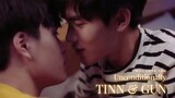 Tinn x Gun | My School President แฟนผมเป็นประธานนักเรียน [+1x12] | Unconditionally