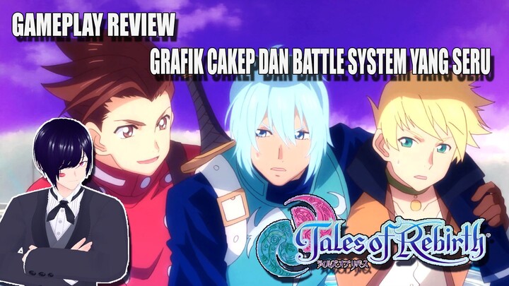 Tales of Rebirth PS2 | Gameplay Yang Seru Dan Epik Harus Kalian Coba Nih !!!