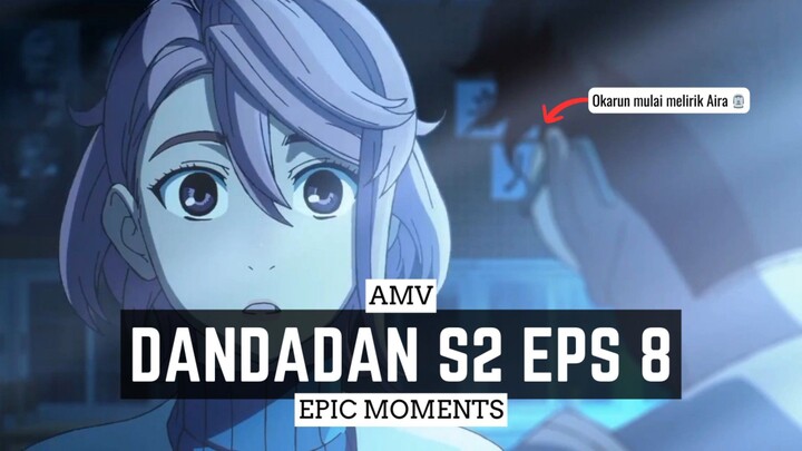 Dandadan Season 2 Episode 8 [AMV] 🔥