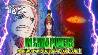 SPOILER OP 1060 - IM SAMA MUNCUL!! MEMAKAI URANUS MENYERANG LULUSIA KINGDOM?! BONNEY NEW NAKAMA?!