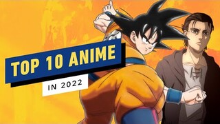 Top 10 Most Anticipated Anime of 2022