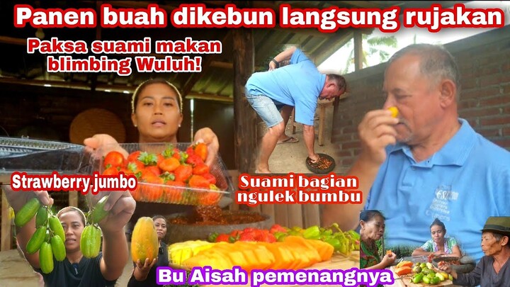 PANEN BUAH DI KEBUN LANGSUNG RUJAKAN DI GAZEBO || PAKSA SUAMI MAKAN BLIMBING WULUH