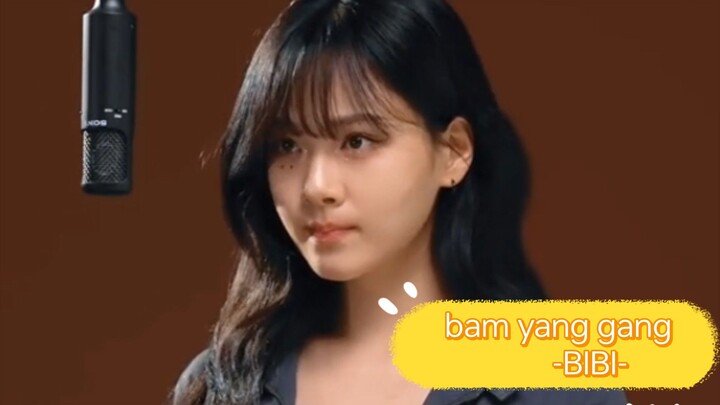 bam yang gang BIBI