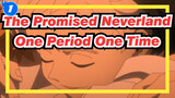 The Promised Neverland|One Period One Time_1