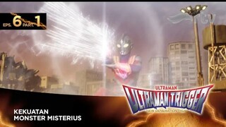 Ultraman Trigger RTV : Episode 6, Part 1